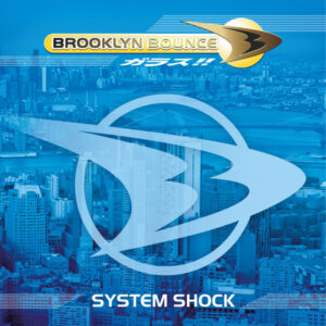 Brooklyn Bounce - System Shock (2xLP, Album, Ltd, RM, Blu) (Mint (M))