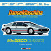Various - Dancemaschina: 80s Disco Classics (LP, Comp, Gat) (Mint (M)) - Image 2
