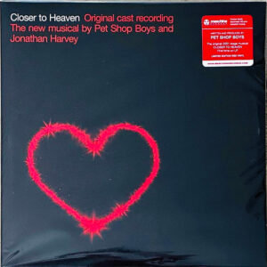 Closer To Heaven Original Cast, Pet Shop Boys And Jonathan Harvey (2) - Closer To Heaven (Original Cast Recording) (LP + LP, S/Sided + Ltd, RE, RM, Red) (Mint (M))