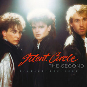 Silent Circle - The Second (Singles 1985-1989) (CD, Comp, Dlx) (Mint (M))