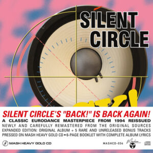 Silent Circle - Back! (CD, Album, Dlx, RE, RM, MHG) (Mint (M))