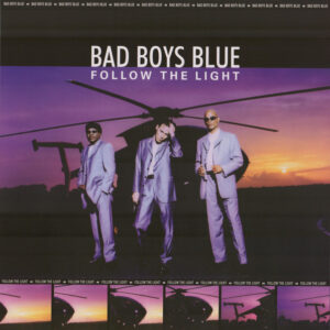 Bad Boys Blue - Follow The Light (LP, Album, RE, RM, Bla) (Mint (M))
