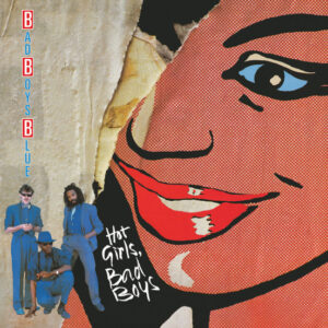 Bad Boys Blue - Hot Girls, Bad Boys (CD, Album, RE, RM) (Mint (M))