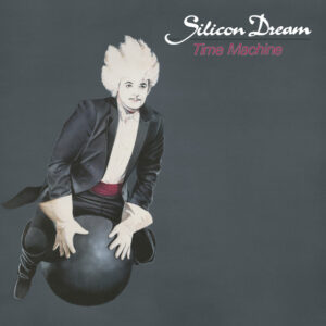 Silicon Dream - Time Machine (LP, Album, RE, RM, Gol) (Mint (M))