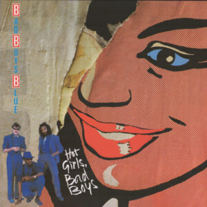 Bad Boys Blue - Hot Girls, Bad Boys (LP, Album, RE, RM, Ora) (Mint (M))