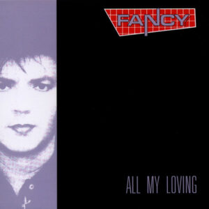 Fancy - All My Loving (CD, Album, RM) (Mint (M))