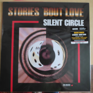 Silent Circle - Stories ‘Bout Love (LP, Album, Ltd, 200) (Mint (M))
