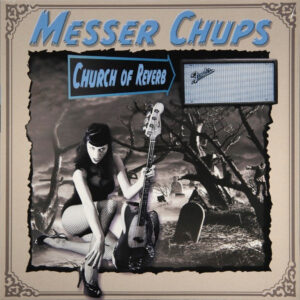 Messer Chups - Church Of Reverb (LP, Album) (Mint (M))