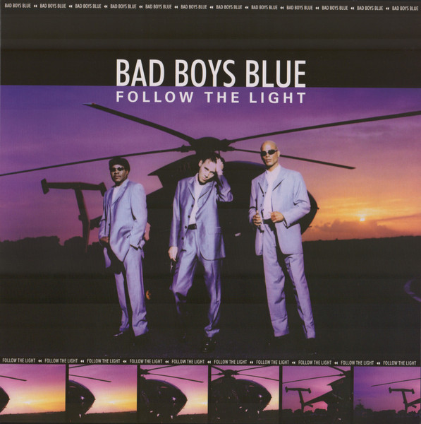 Follow The Light-0 Bad Boys Blue-0