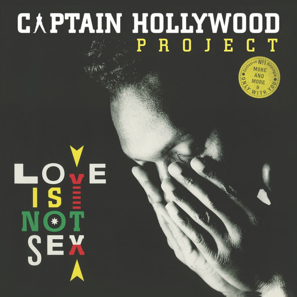 Love Is Not Sex-0 Captain Hollywood Project-0