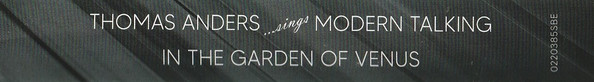 ... Sings Modern Talking - In The Garden Of Venus - Thomas' Version-2 Thomas Anders-2