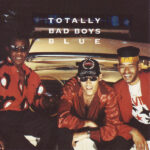 Bad Boys Blue — Totally (Vinyl, LP, Album, Limited Edition, Reissue, Stereo, 200 Gram, Mint (M))