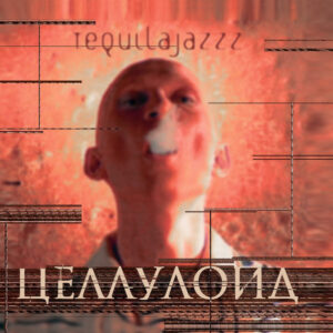 Tequilajazzz-0