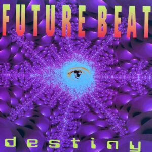 Future Beat — Destiny (Vinyl, LP, Album, 180 grams, Mint (M))